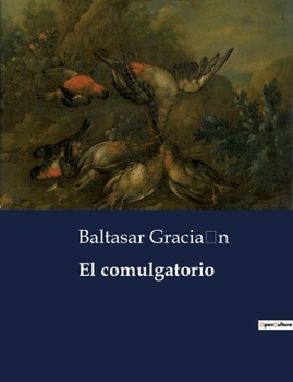 Paperback El comulgatorio [Spanish] Book