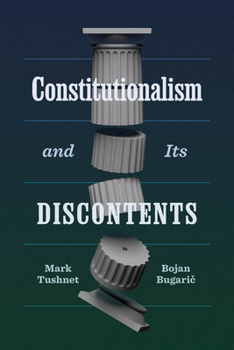 Paperback Constitutionalism and Its Discontents Book