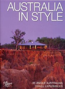 Paperback Australia in Style: 35 Unique Australian Travel Experiences Book
