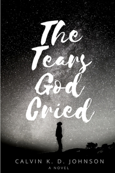 Paperback The Tears God Cried Book