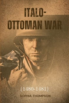 Paperback Italo-Ottoman War (1480-1481) Book