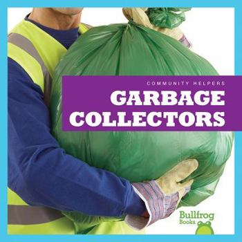 Garbage Collectors - Book  of the Community Helpers