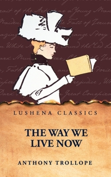 The Way We Live Now
