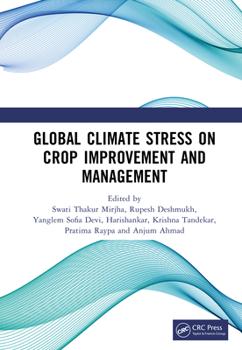Hardcover Global Climate Stress on Crop Improvement and Management Book