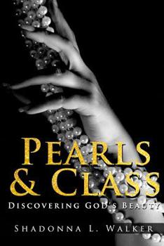 Paperback Pearls & Class: "Discovering God's Beauty" Book