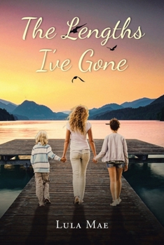 Paperback The Lengths I've Gone Book