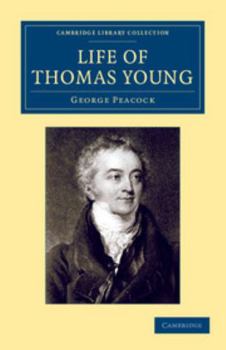 Paperback Life of Thomas Young M.D., F.R.S., Etc. Book