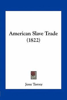Paperback American Slave Trade (1822) Book