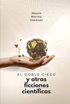 Paperback El doble ciego y otras ficciones científicas [Spanish] Book