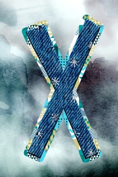 X: Initial Monogram Journal to write in Positive Thoughts for Women Teens Girls gifts holidays