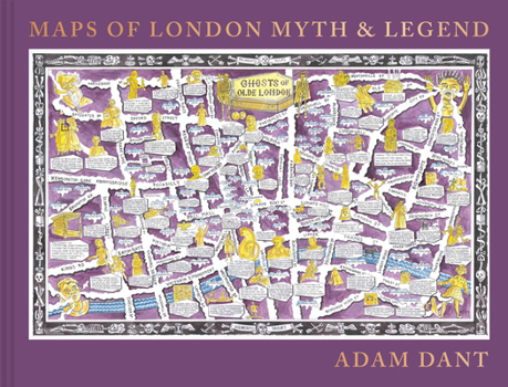 Hardcover Maps of London Myth & Legend Book