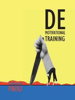 Paperback Demotivational Training (Éloge de la Démotivation) Book