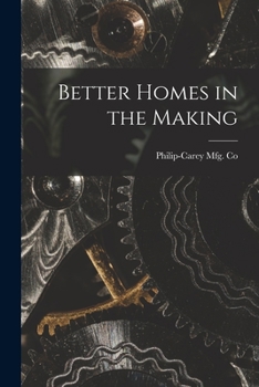 Paperback Better Homes in the Making Book