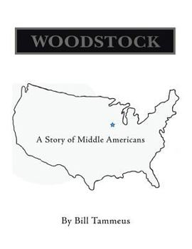 Paperback Woodstock: A Story of Middle Americans Book