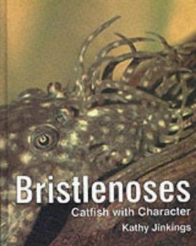 Hardcover Bristlenoses: Catfish With Character Book