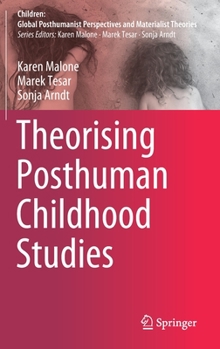 Hardcover Theorising Posthuman Childhood Studies Book