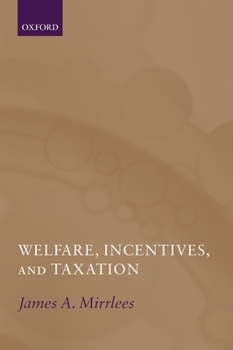 Paperback Welfare, Incentives, and Taxation Book