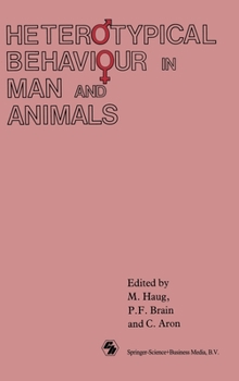 Hardcover Heterotypical Behaviour in Man and Animals Book