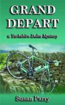 Paperback Grand Depart (Yorkshire Dales Mysteries) Book