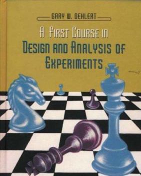 Hardcover A First Course in Design and Analysis of Experiments Book