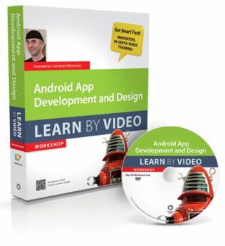 Paperback Android App Development and Design: Learn by Video Book