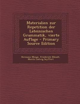 Paperback Materialien Zur Repetition Der Lateinischen Grammatik, Vierte Auflage [German] Book