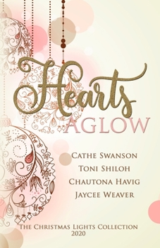 Paperback Hearts Aglow: Four Christmas Novella Romances Book