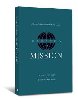 Paperback Created for Mission: Effective Models for Districts and Leaders Book