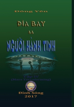 Hardcover Dia Bay va Nguoi Hanh Tinh IV [Vietnamese] Book