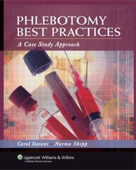 Paperback Phlebotomy Best Practices: A Case Study Approach Book