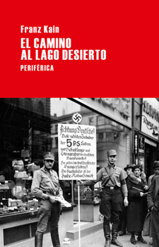 Paperback El Camino Al Lago Desierto [Spanish] Book