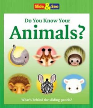 Board book Do You Know Your Animals? (Slide & See) Book