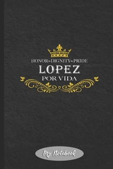 Paperback My Notebook: Lopez Por Vida Book