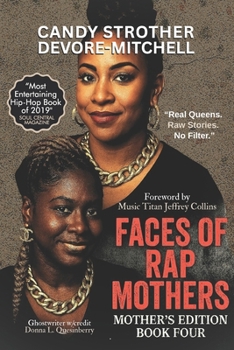 Paperback Faces of Rap Mothers - Book Four Book