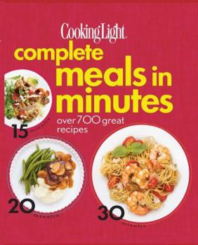 Spiral-bound Complete Meals in Minutes: Over 700 Great Recipes Book