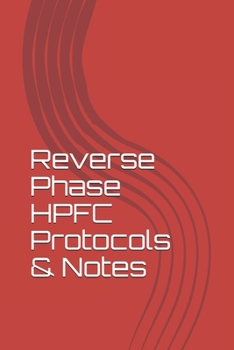 Paperback Reverse Phase HPFC Protocols & Notes: High Performance Liquid Chromatography Book