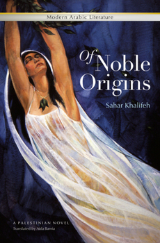 Paperback Of Noble Origins: A Palestinian Novel Book