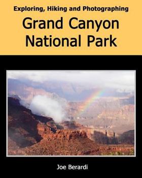 Paperback Exploring, Hiking and Photographing Grand Canyon National Park Book