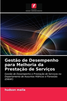 Paperback Gestão de Desempenho para Melhoria da Prestação de Serviços [Portuguese] Book