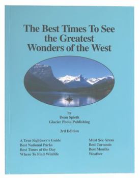 Paperback Best Times to See the Greatest Wonders of the West Book