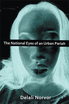 Paperback The National Eyes of an Urban Pariah Book