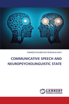 Paperback Communicative Speech and Neuropsycholinguistic State Book