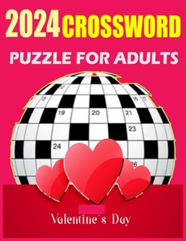 Paperback Valentine's Day Crossword Puzzle For Adults: Valentine's Day Crossword Book For Adults, Seniors, and Teens Book