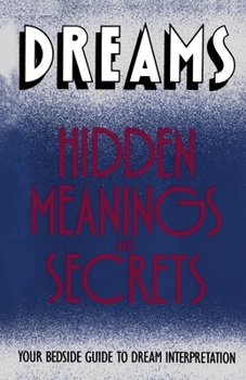 Paperback Dreams: Hidden Meanings and Secrets Book