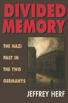 Paperback Divided Memory: The Nazi Past in the Two Germanys Book