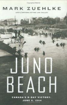 Hardcover Juno Beach: Canada's D-Day Victory, June 6, 1944 Book