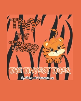 Paperback Tiny the Tiger: The Tinyest Tiger Book