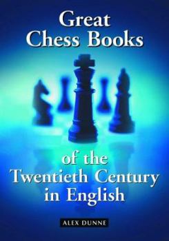 Paperback Great Chess Books of the Twentieth Century in English Book