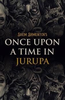 Paperback Once Upon a Time in Jurupa Book