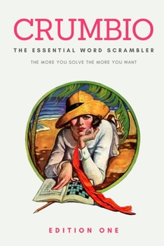 Paperback The Essential Word Scrambler: The more you solve the more you want - Brain Games for Adults Book